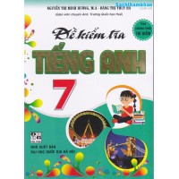 Đề kiểm tra Tiếng anh 7 - Pearson (Theo chương trình thí điểm) (Tái bản 2)